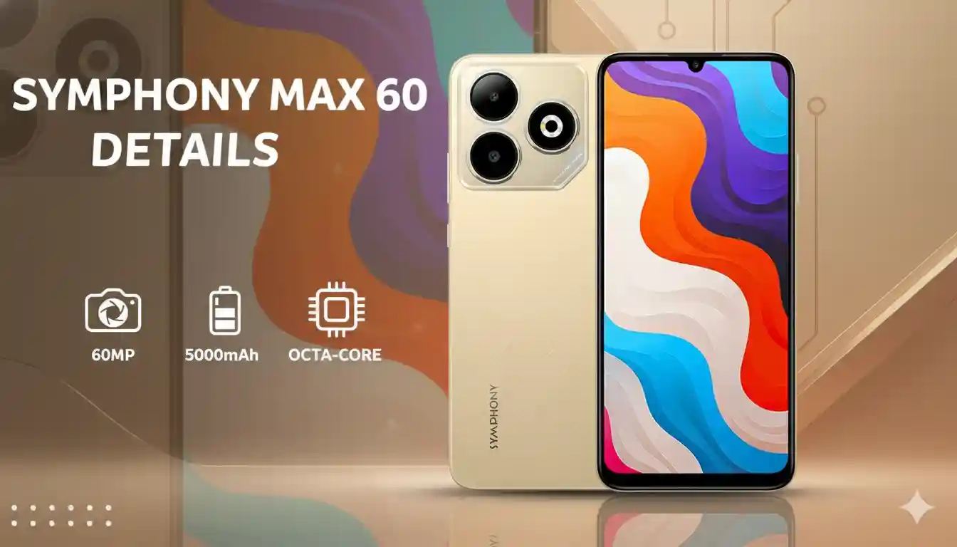 Symphony Max 60 Details